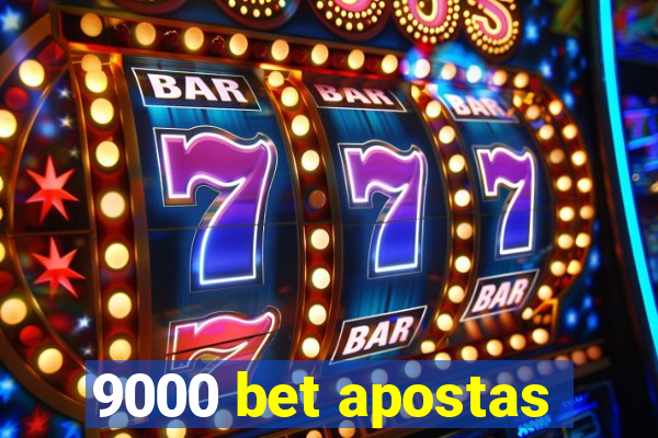 9000 bet apostas